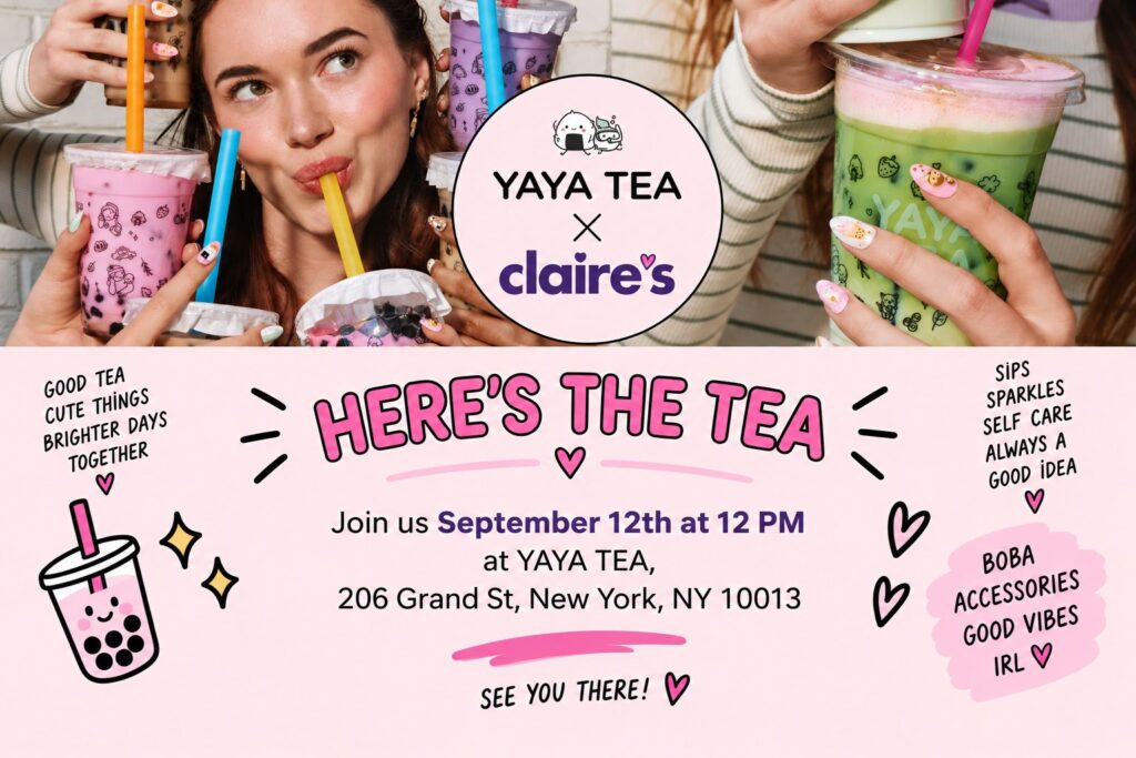 Yaya Tea x Claire's collaboration event promotional flyer New York